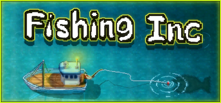 Fishing Inc