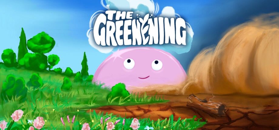 The Greenening The Greenening