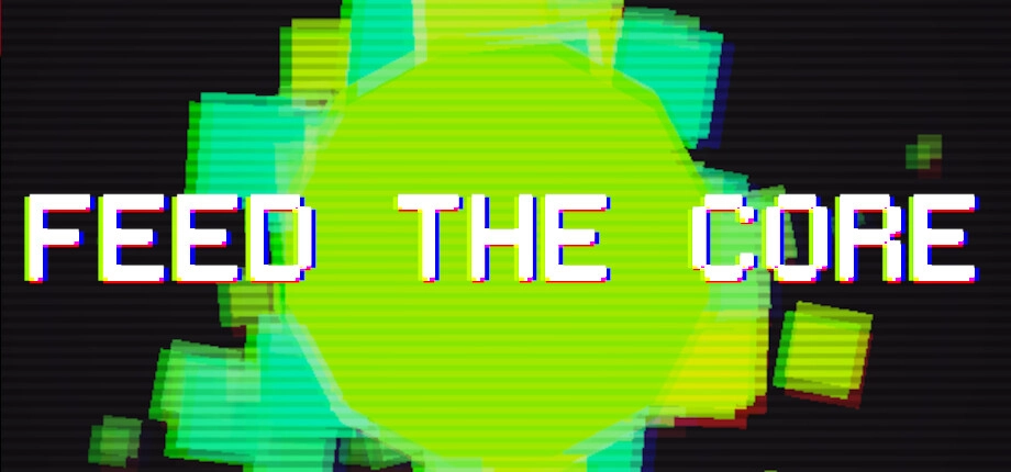 Feed The Core Feed The Core