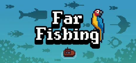 Far Fishing Far Fishing