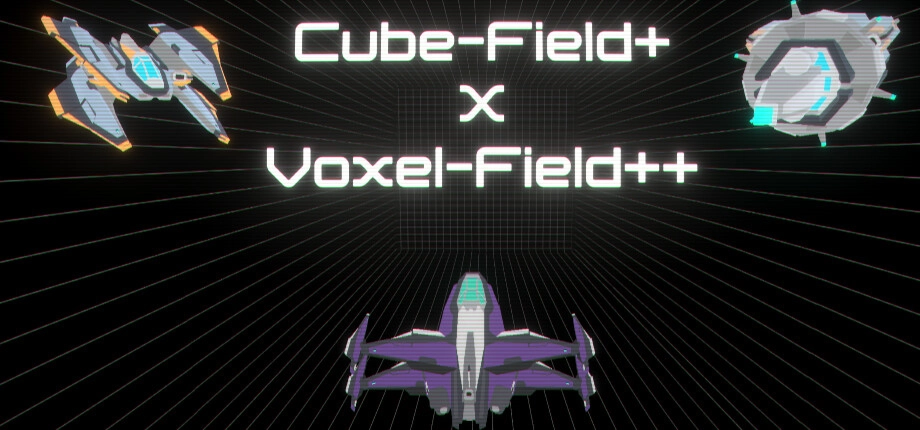 Cube-Field+ Cube-Field+